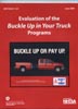 Evaluation of the Buckle Up in Your Truck Program [Report]